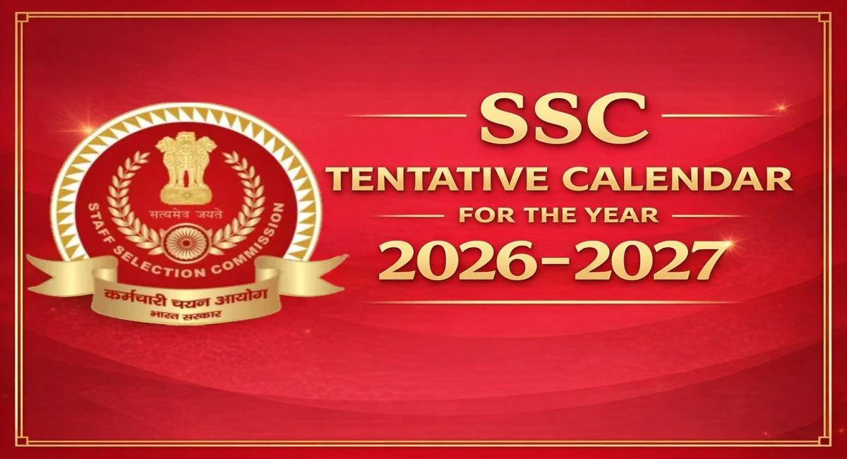 SSC Tentative Exam Calendar 2026–2027 Overview