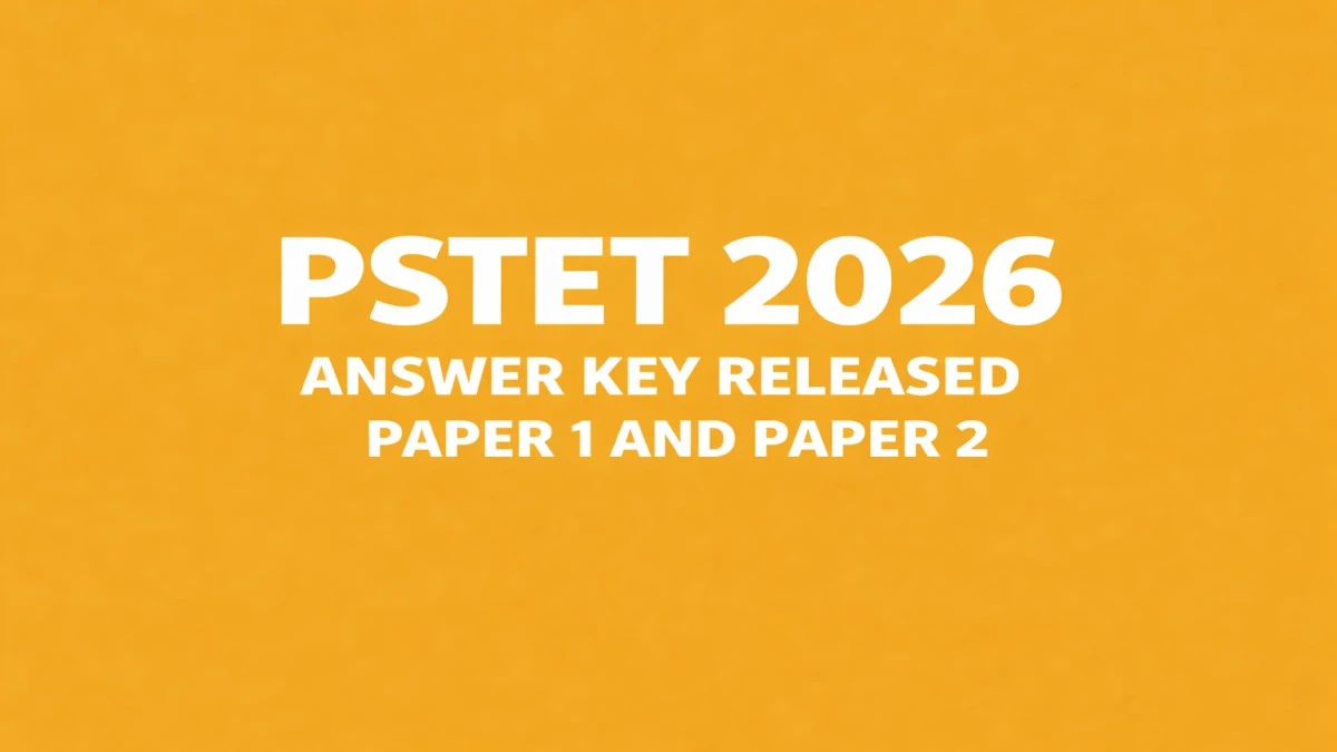 PSTET 2026 Answer Key Released – Download Now