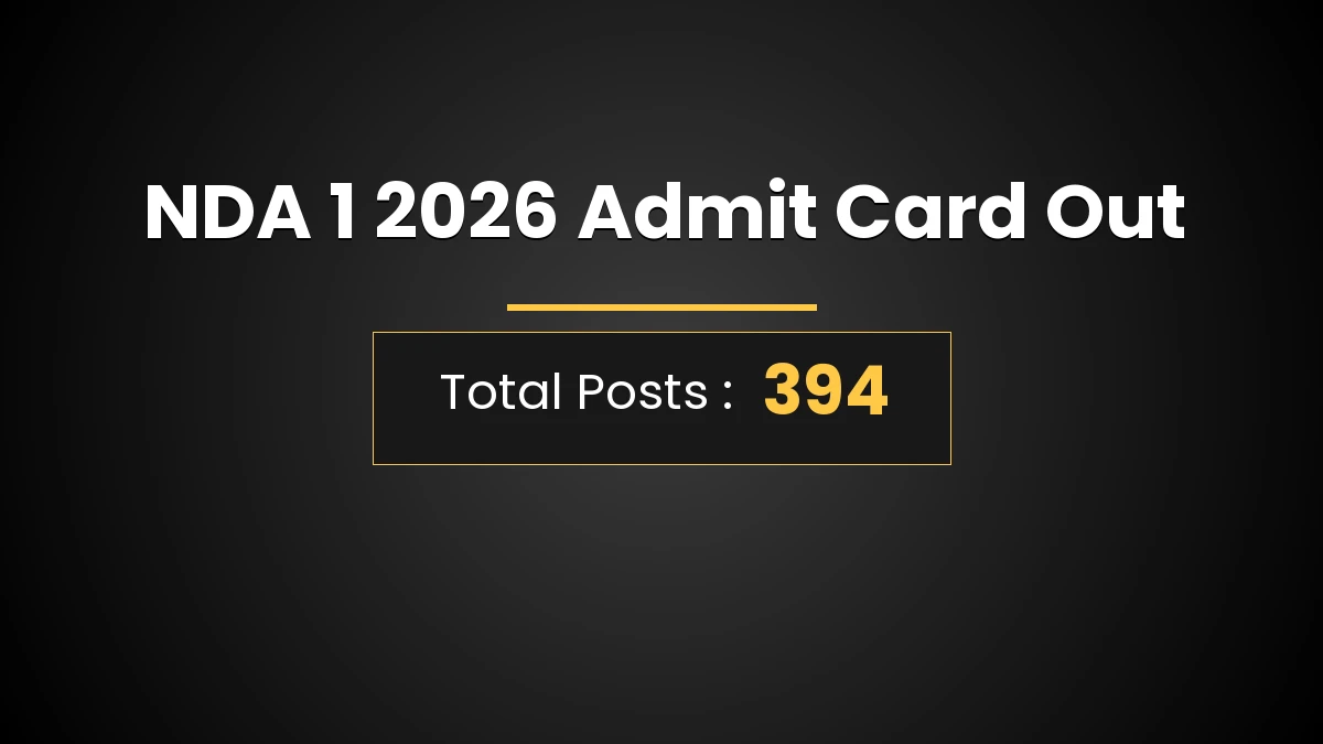NDA 1 2026 Admit Card Out – Download Now