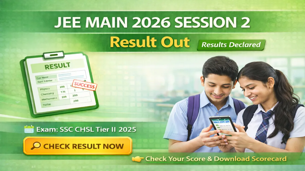 JEE Main 2026 Session 2 Result Out — Scorecard Link