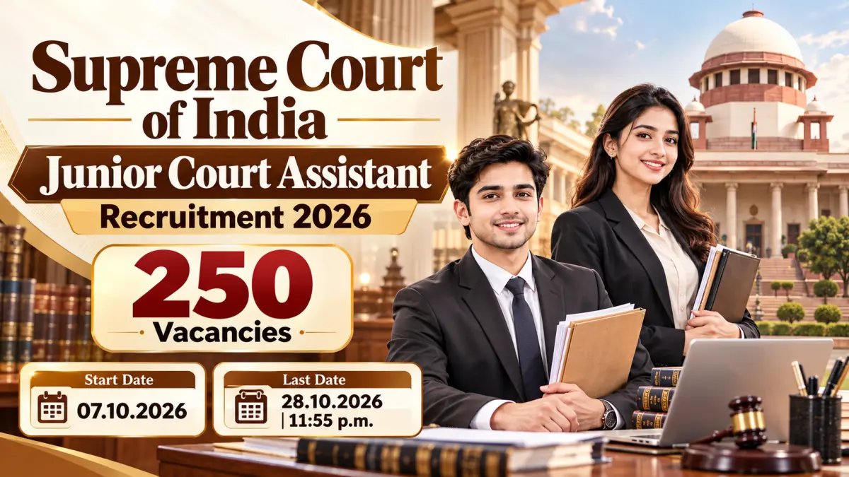 Supreme Court Junior Court Assistant Online Form 2026 - 250 Vacancies