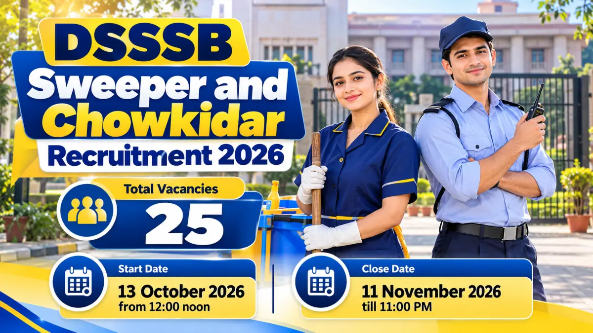 DSSSB Sweeper and Chowkidar Recruitment 2026 - 25 Posts
