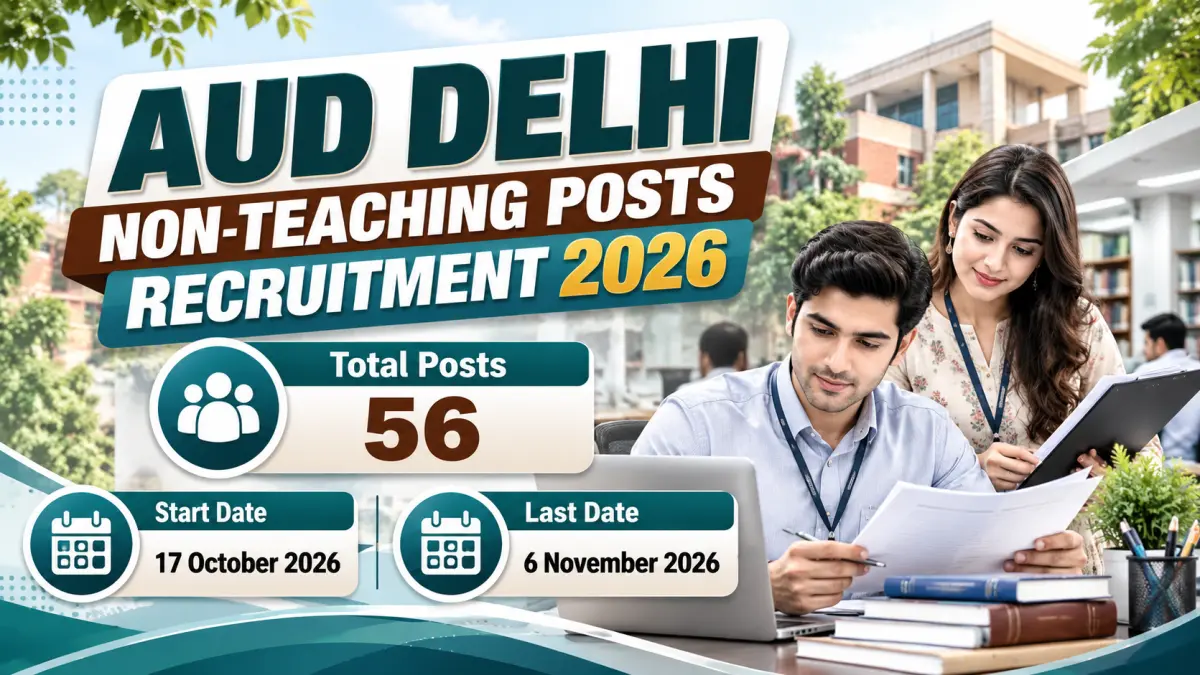 AUD Delhi Non-Teaching Posts Online Form 2026 - 56 Vacancies