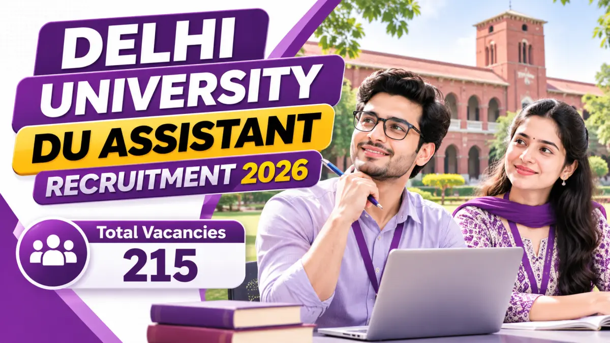 Delhi University DU Assistant Online Form 2026 - 215 Posts